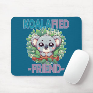 Koalafied Friend lustige Puppe Niedlich Baby Koala Mousepad