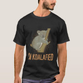 Koalafied Koala Pun Animal Lover Funny Joke T-Shirt (Vorderseite)