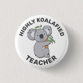 Koalafied Koala Qualified Teacher Button (Vorderseite)