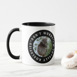 Koalafied Koala Süße Tier Australien Tasse