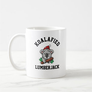 Koalafied Lumberjack Kaffeetasse