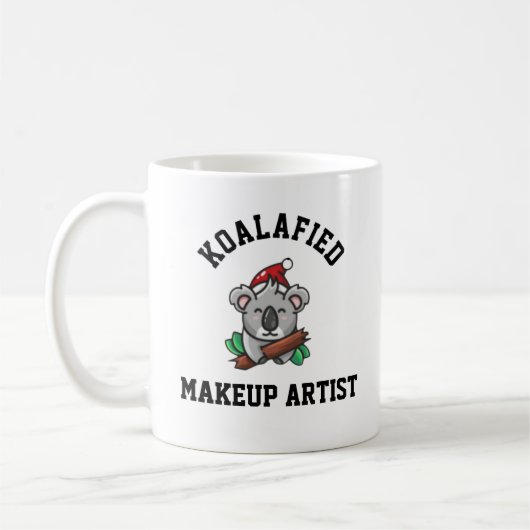 Koalafied Makeup Artist Kaffeetasse (Links)