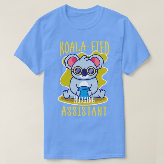 Koalafied Nursing Assistant T-Shirt (Design vorne)