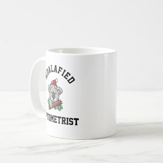Koalafied Optometrist Kaffeetasse (Vorderseite Links)