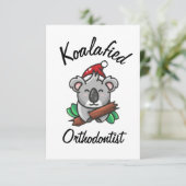Koalafied Orthodontist Card Karte (Stehend Vorderseite)
