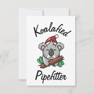 Koalafied Pipefitter Card Karte