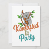 Koalafied to Party Qualifizierter Pun Niedlich und Einladung (Rückseite)