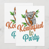 Koalafied to Party Qualifizierter Pun Niedlich und Einladung (Vorne/Hinten)