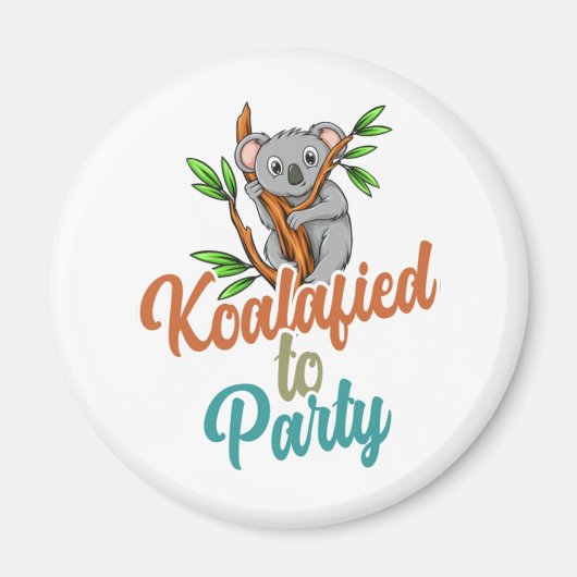 Koalafied to Party Qualifizierter Pun Niedlich und Magnet (Vorne)