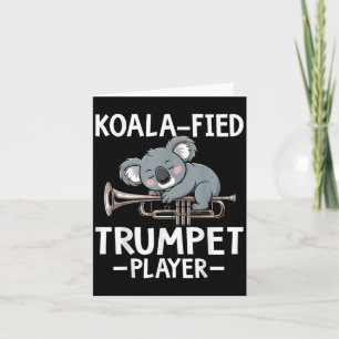 Koalafied Trompeter - Koala Liebhaber Trompeter  Karte