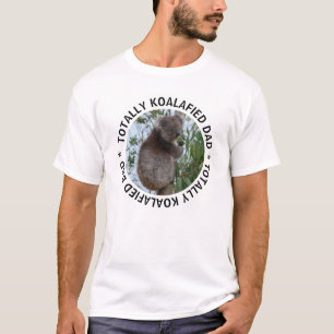 Koalafied Vater Qualifiziert Koala Australien T -  T-Shirt