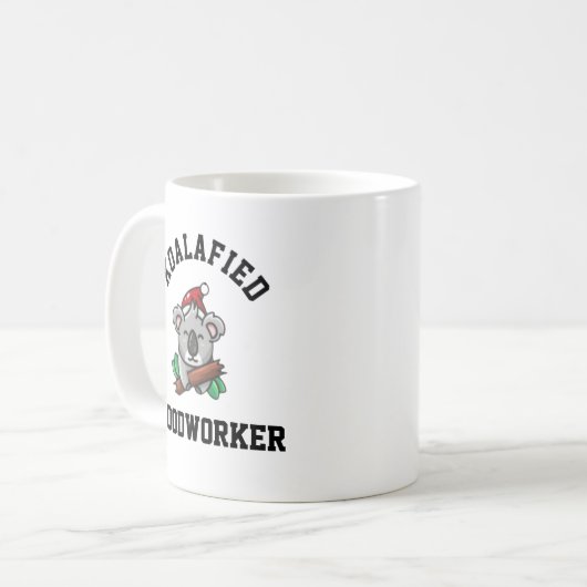 Koalafied Woodworker Kaffeetasse (Vorderseite Links)