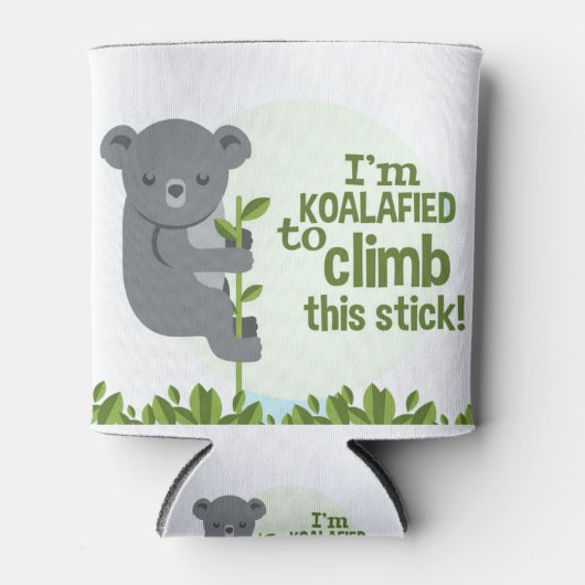 Koalafied zu klettern, Funny Cool Koala Dosenkühler (Vorderseite)