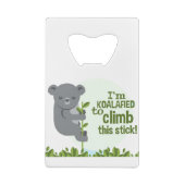 Koalafied zu klettern, Funny Cool Koala Geldbeutel Flaschenöffner (Rückseite)