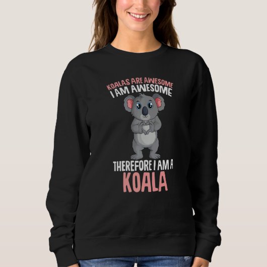 Koalas Are Awesome Koala Bear Kids Girls   Sweatshirt (Vorderseite)