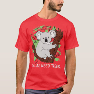 Koalas brauchen Bäume 1 T-Shirt