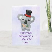 Koalaty Birthday Pun Cute Koala in Top Hat