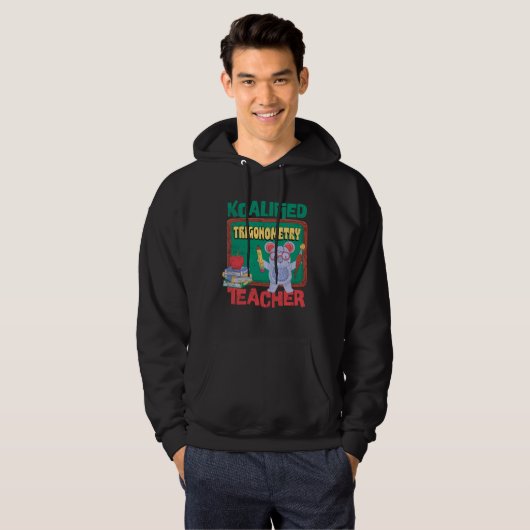Koalified Trigonometry Teacher Trig Functions Teac Hoodie (Vorne ganz)
