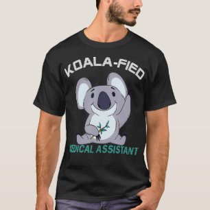 Koalifizierter medizinischer Assistent  T-Shirt