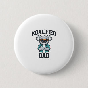 Koalifizierter Papa Süßes Koala-Vater-Shirt-Design Button