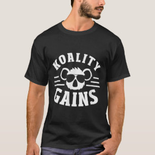 Koality Gains Funny Fitness Gym Koala T-Shirt