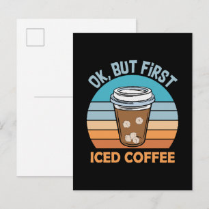 Koch, aber erst eisgekühlter Kaffee Einladungspostkarte