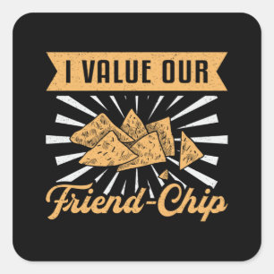 Koch Cook Cooking I Value Our Friend Chip Geschenk Quadratischer Aufkleber