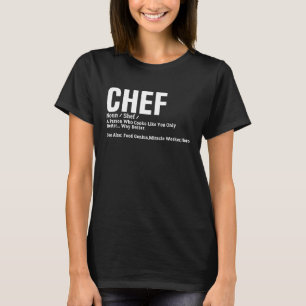 Koch Definition Person, die kocht, wie Sie nur T-Shirt