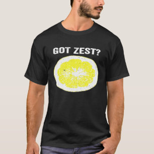 Koch Got Zest Feinschmecker T-Shirt