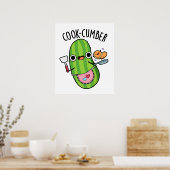 Koch-Gurke Funny Cucumber Pun Poster (Küche)