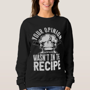 Koch Ihre Meinung war in der Stellungnahme Sweatshirt