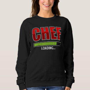 Koch Loading Future Cook Cooking Sprichwort Sweatshirt