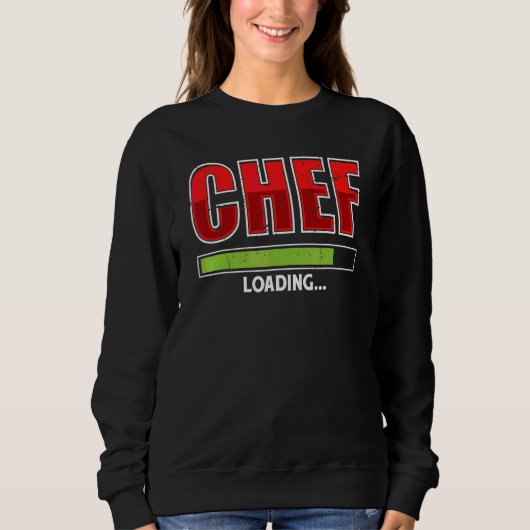 Koch Loading Future Cook Cooking Sprichwort Sweatshirt (Vorderseite)