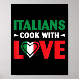 Koch mit Liebe Italienischer Koch Lustige Sprüche  Poster