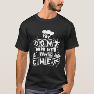 Koch - Schlagen Sie nicht mit dem Koch, der Koch k T-Shirt