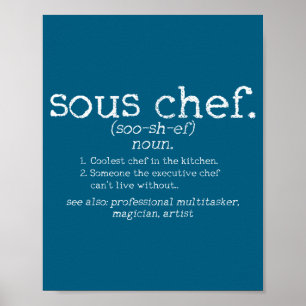 Koch Sous-Chef Definition Spruch Lustiges Geschenk Poster