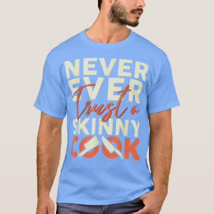 Koch von Patisserie Gourmet Commis nie Vertrauen i T-Shirt