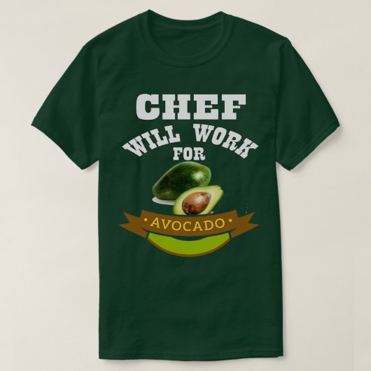 Koch wird für Avocado 3 arbeiten T-Shirt (Design vorne)
