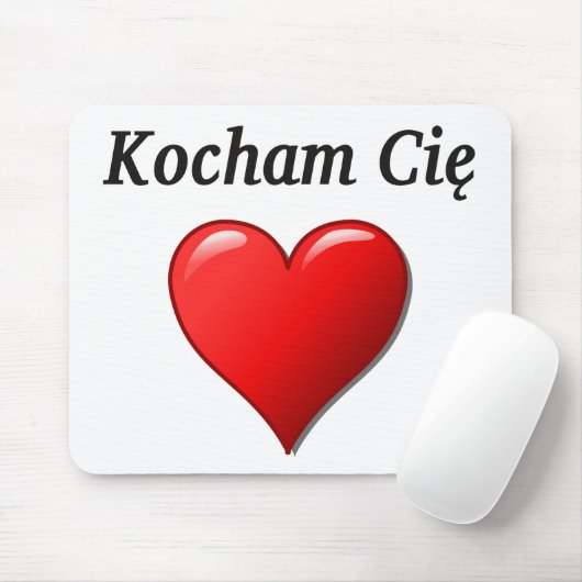 Kocham Cię - i-Liebe Sie auf Polnisch Mousepad (Mit Mouse)