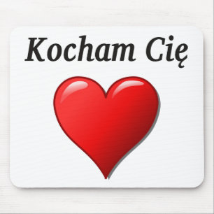 Kocham Cię - i-Liebe Sie auf Polnisch Mousepad