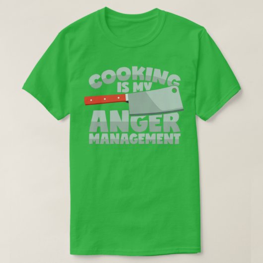Kochen als Wutmanagement Funny Sprichwort T-Shirt (Design vorne)