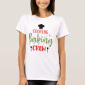 Kochen Backen Crew Frohe Weihnachtsbaum Weihnachte T-Shirt (Vorderseite)