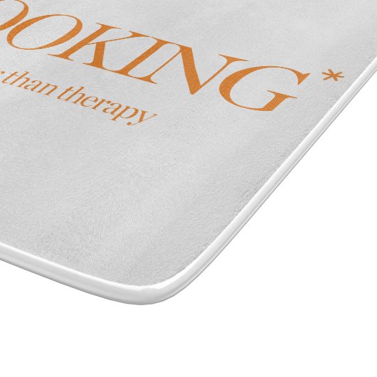 Kochen billiger als Therapie Schneidebrett (Ecke)