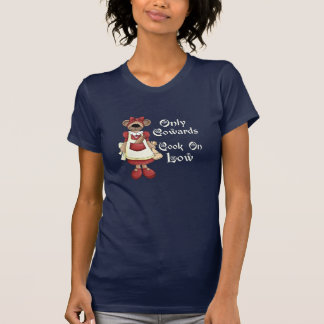 Kochen der Feiglinge T-Shirt