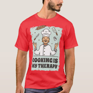 Kochen ist meine Therapie 156 T-Shirt