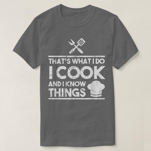 Kochen Koch das was ich koche und ich weiß das T-Shirt (Design vorne)