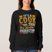 Kochen Koch Kochen Es ist ein Kochen, das man nich Sweatshirt (Vorderseite)