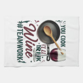 Kochen Sie, ich trinke Wein #Teamwork - Wein Lover Geschirrtuch (Horizontal)