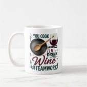 Kochen Sie, ich trinke Wein #Teamwork - Wein Lover Kaffeetasse (Links)