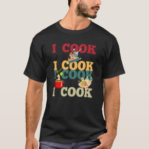 Kochen von Rezepten und Dosen I Koch T-Shirt